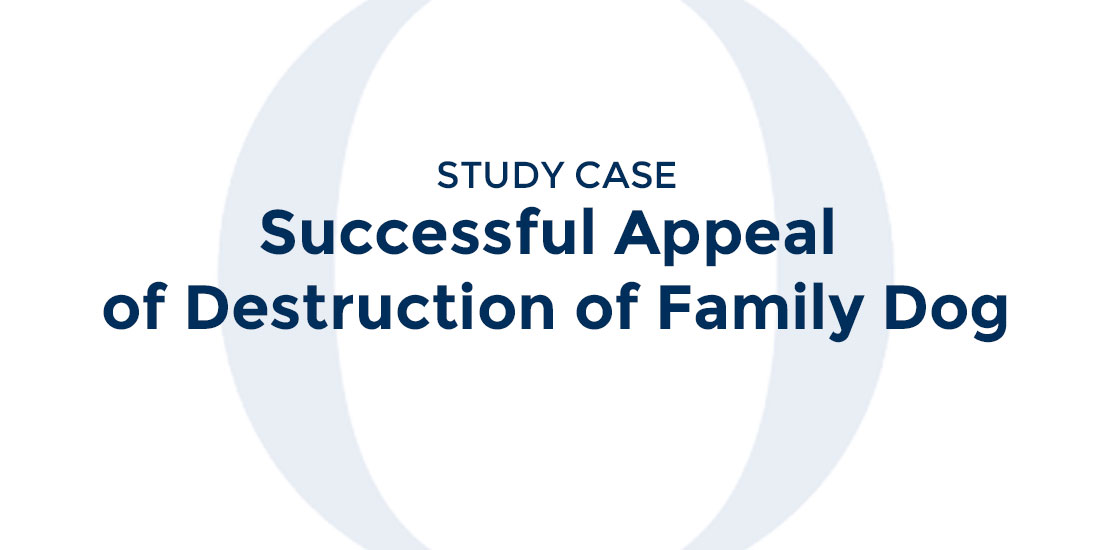 Successful Appeal of Destruction of Family Dog