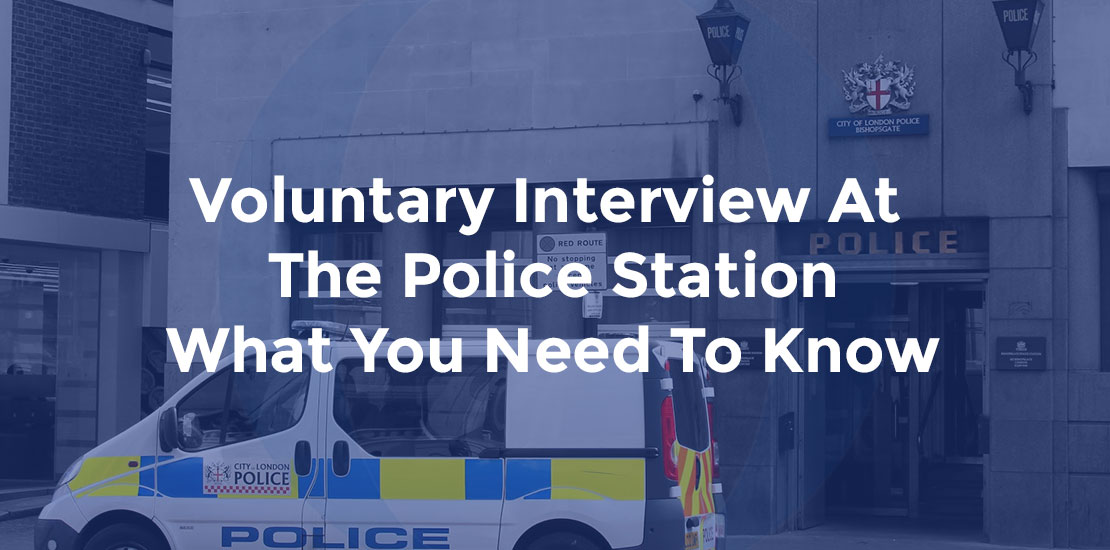 Voluntary Interview At The Police Station: What You Need To Know